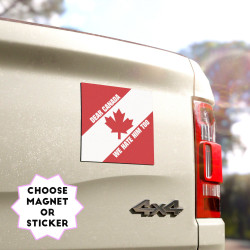 Dear Canada Bumper Sticker Magnet