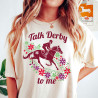 Talk Derby to Me Shirt Kentucky Derby T-Shirt Flowers and Horses Lover Gift Kentucky Derby Tee Horse Racing Shirt