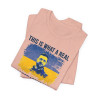 Zelensky, This Is What A Real Leader Looks Like Tee, Support Ukraine, Gift for Activists, Jersey Tee, Political Statement Shirt