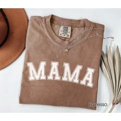 Mama Mothers Day Gift Idea T-shirt Gift for Mommy TShirt New Mom Shirt